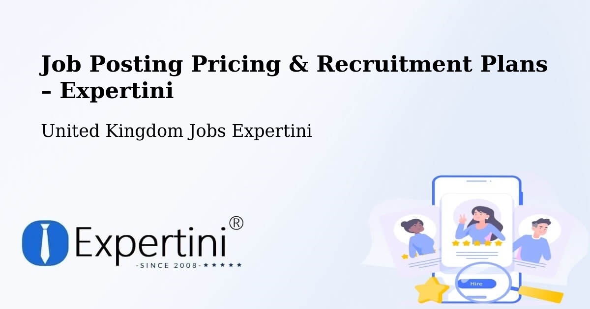 Job Posting Pricing & Recruitment Plans – Coldstream - Coldstream, United Kingdom Jobs Expertini