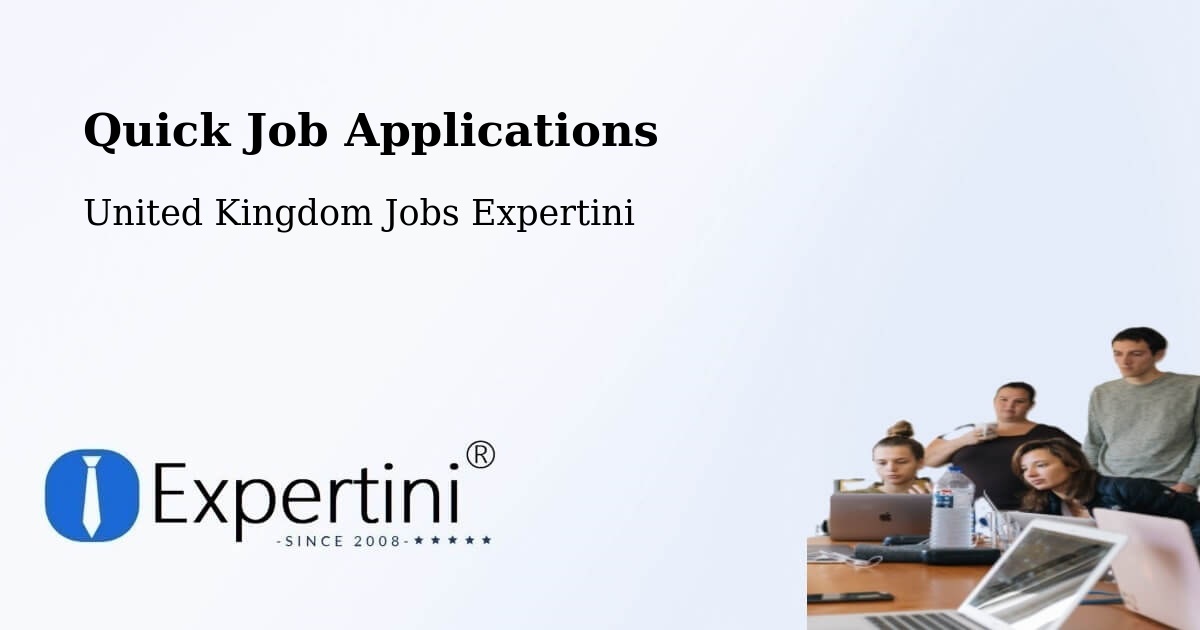 Quick Job Applications - United Kingdom Jobs Expertini